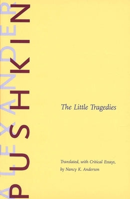 The Little Tragedies by Pushkin, Alexander Sergeyevich