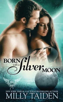 Born with a Silver Moon by Taiden, Milly