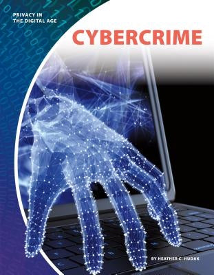 Cybercrime by Hudak, Heather C.