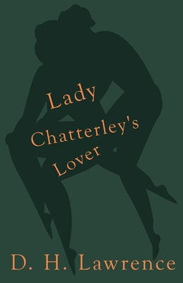 Lady Chatterley's Lover by Lawrence, D. H.