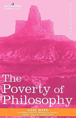 The Poverty of Philosophy by Marx, Karl