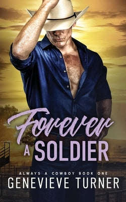 Forever a Soldier by Turner, Genevieve
