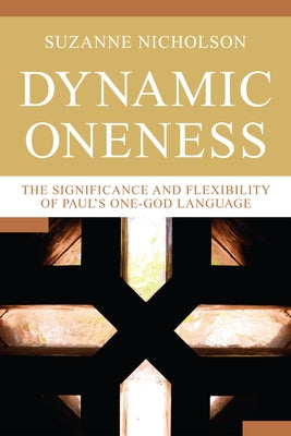 Dynamic Oneness by Nicholson, Suzanne
