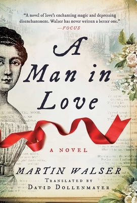 A Man in Love by Walser, Martin