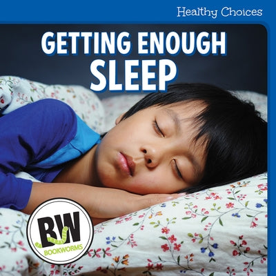 Getting Enough Sleep by Macready, R. J.