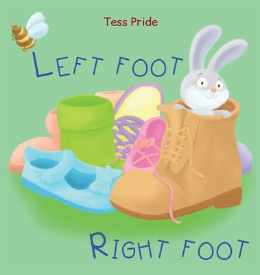 Left Foot Right Foot by Pride, Tess