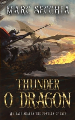 Thunder o Dragon by Secchia, Marc