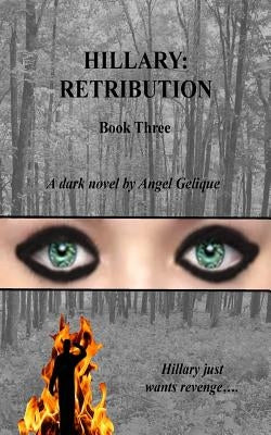 Hillary: Retribution by Gelique, Angel