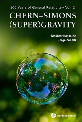 Chern-Simons (Super)Gravity by Hassaine, Mokhtar