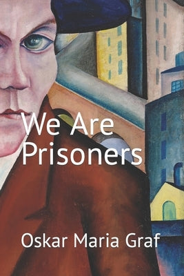 We Are Prisoners by Walker, Ed