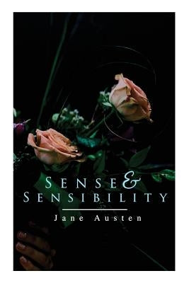 Sense & Sensibility by Austen, Jane