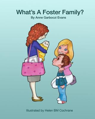 What's a Foster Family? by Cochrane, Helen Bm