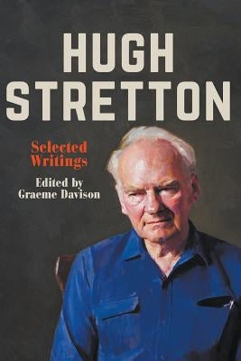 Hugh Stretton by Davison, Graeme