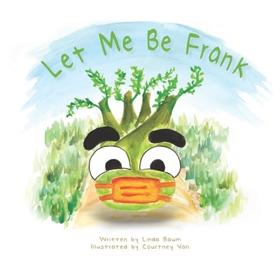 Let Me Be Frank by Van, Courtney a.
