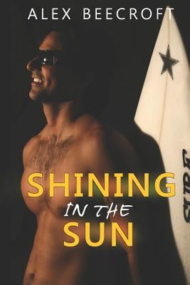 Shining in the Sun by Beecroft, Alex