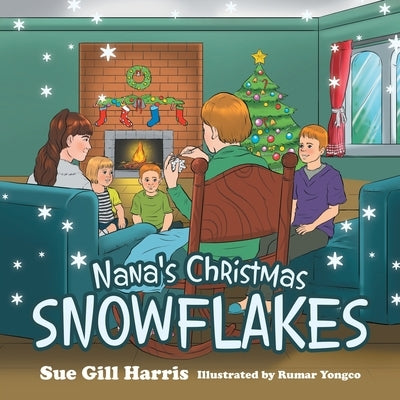 Nana's Christmas Snowflakes by Harris, Sue Gill