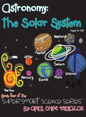 Astronomy: The Solar System by Terrazas, April Chloe