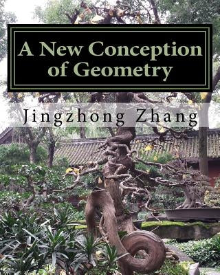 A New Conception of Geometry by Fu, Qian