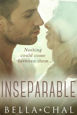 Inseparable: A New Adult Erotic Romance by Rose, Aubrey