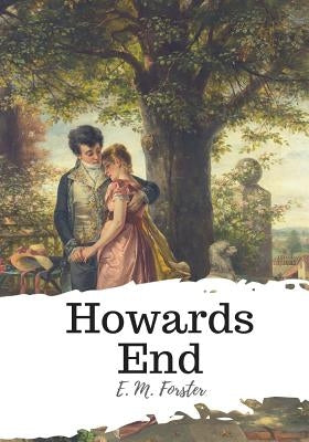 Howards End by Forster, E. M.