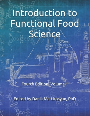Introduction to Functional Food Science by Martirosyan, Danik M.