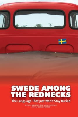 Swede Among the Rednecks by Kirchdorfer, Ulf
