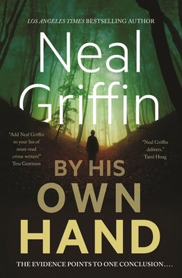 By His Own Hand: A Newberg Novel by Griffin, Neal