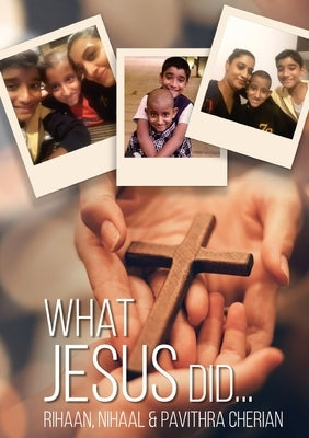 What Jesus Did... by , Rihaan