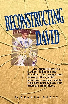 Reconstructing David by Scott, Deanna