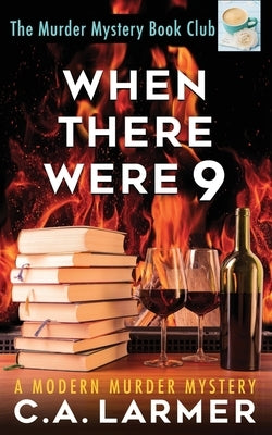 When There Were 9 by Larmer, C. a.