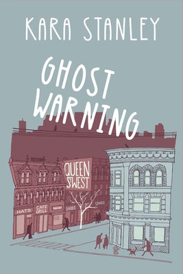 Ghost Warning by Stanley, Kara