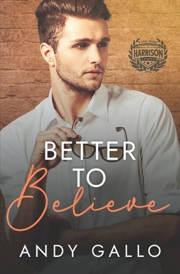 Better to Believe: Harrison Campus #4 by Gallo, Andy