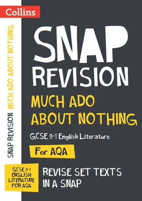 Much ADO about Nothing Aqa GCSE 9-1 English Literature Text Guide: Ideal for Home Learning, 2022 and 2023 Exams by Collins Maps