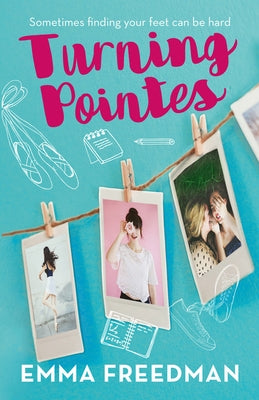 Turning Pointes by Freedman, Emma