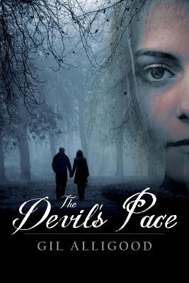 The Devil's Pace by Alligood, Gil