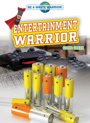 Entertainment Warrior: Going Green by Martin, Claudia