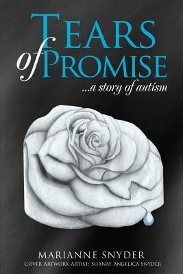 TEARS of PROMISE by Snyder, Marianne