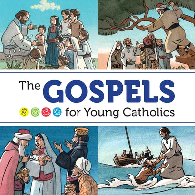 The Gospels for Young Catholics by Mead, David