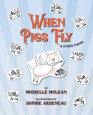 When Pigs Fly by McLean, Michelle