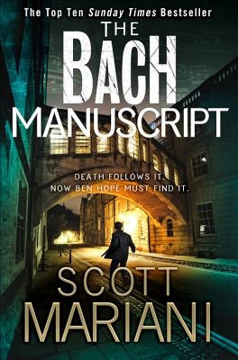 The Bach Manuscript (Ben Hope, Book 16) by Mariani, Scott