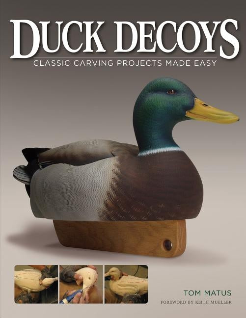 Duck Decoys by Matus, Tom