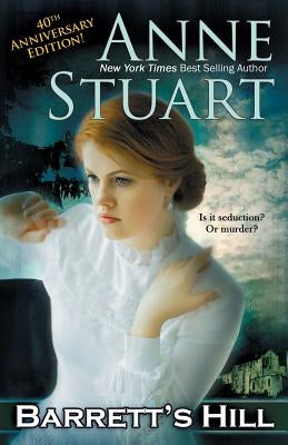 Barrett's Hill by Stuart, Anne