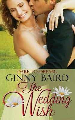 The Wedding Wish by Baird, Ginny