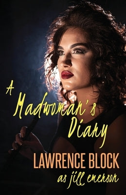A Madwoman's Diary by Emerson, Jill