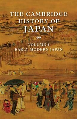 The Cambridge History of Japan by Hall, John Whitney