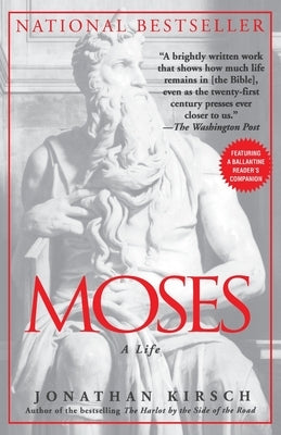 Moses: A Life by Kirsch, Jonathan