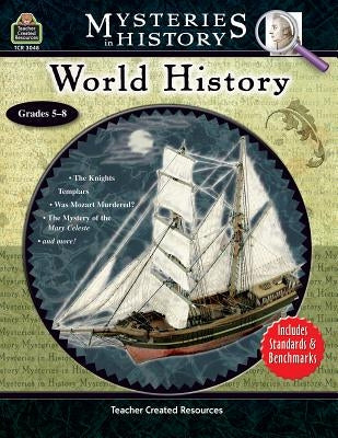 Mysteries in History: World History by Conklin, Wendy