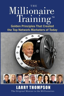 The Millionaire Training by Thompson, Taylor