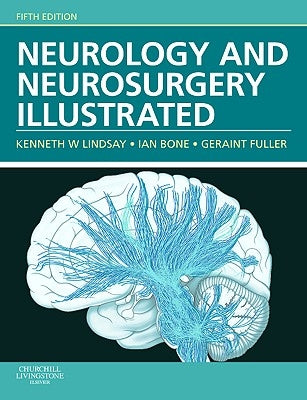 Neurology and Neurosurgery Illustrated by Lindsay, Kenneth W.