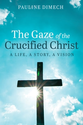 The Gaze of the Crucified Christ by Dimech, Pauline